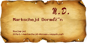 Markschejd Dormán névjegykártya